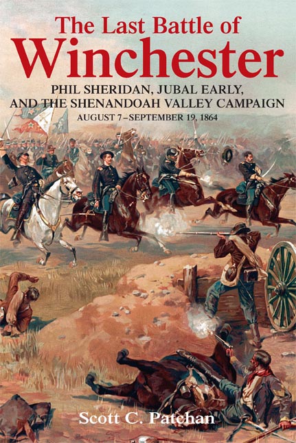 Review The Last Battle Of Winchester Phil Sheridan Jubal Early And