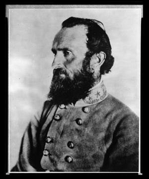 Lieutenant General Thomas J. "Stonewall" Jackson