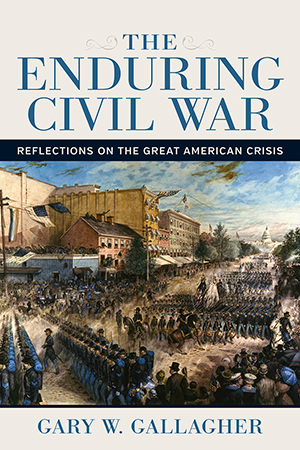 Gallagher-Enduring Civil War