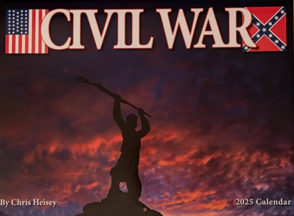 Chris Heisey's 2025 Civil War Calendar